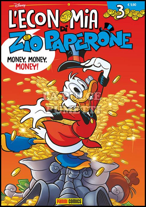 L'ECONOMIA DI ZIO PAPERONE #     3: MONEY, MONEY, MONEY!